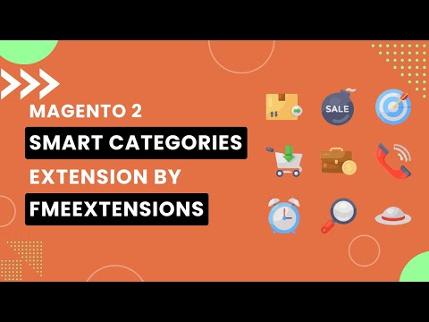 Magento 2 Smart Category Extension | Dynamic Category Module for Magento 2 | FMEextensions