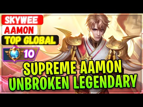 Supreme Aamon Unbroken Legendary [ Former Top 1 Global Aamon ] SkyWee - Mobile Legends Build