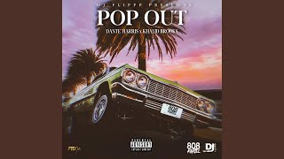 Pop Out (feat. Khalid Brooks)