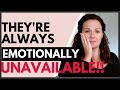 Why You Keep Attracting Emotionally Unavailable Men (+ How To Stop)