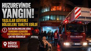 Düzcede Huzurevinde Yangın 54 Kişi Tahliye Edildi