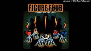 Figure Four - Thieves Don&#39;t Knock