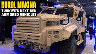 Nurol Makina Expands Türkiye’s Next-Gen Combat-Proven Armored Vehicles