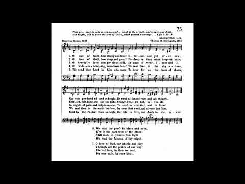 O Love of God, How Strong and True (8. 8. 8. 8.)