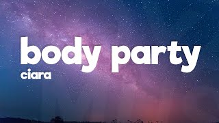 Ciara - Body Party (Lyrics)