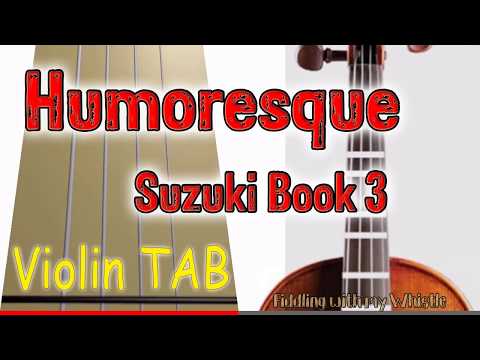 Humoresque - A Dvorak - Suzuki Book 3 - Violin - Play Along Tab Tutorial