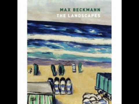 Max Beckmann Die Landschaften