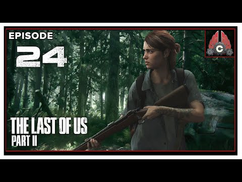 Let's Play The Last Of Us Part 2 With CohhCarnage (Thanks To Sony For Access!) - Episode 24