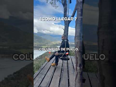 📍Como llegar a los Columpios de Puelo 🇨🇱 #cochamo #surdechile #patagonia #vacaciones