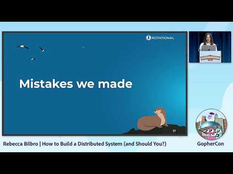 GopherCon 2022: How to Build a Distributed System (and Should You?) - Rebecca Bilbro