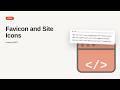 HTML Series: Favicon and Site Icons