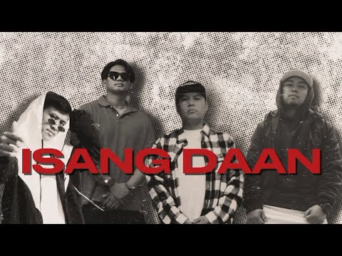 Isang Daan - Real Deal x Estranghero x Khen Dakilla x Clinxy
