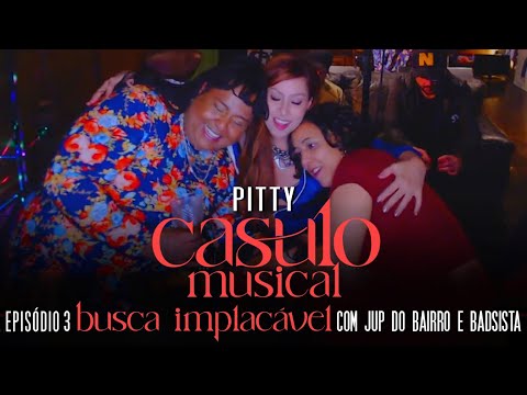 Pitty - Casulo Musical Episódio 3 | Busca Implacável - com Jup do Bairro e BADSISTA