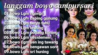 Download lagu Langgam bowo campursari nyamleng #langgamcampursari mp3