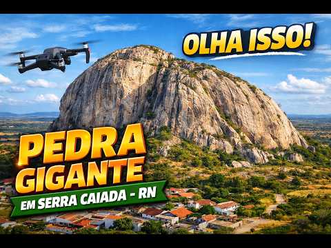 Conheça Serra Caiada RN | A incrível pedra que domina a paisagem!