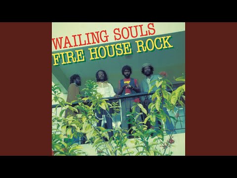 download lagu mp3 mp4 Wailing Souls Firehouse Rock, download lagu Wailing Souls Firehouse Rock gratis, unduh video klip Wailing Souls Firehouse Rock