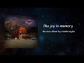 Like Joy In Memory Album Trailer