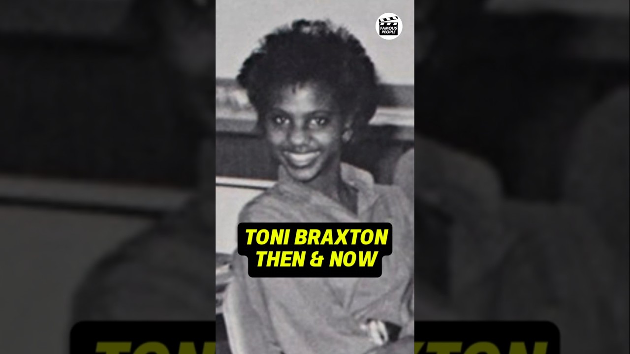 TONI BRAXTON'S TRANSFORMATION THEN AND NOW