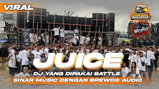 Download lagu DJ JUICE yang dipakai BATTLE SINAR MUSIC dengan Brewog • feat Wong Marem Arek Etan Lapangan SBSWU mp3
