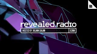 Revealed Radio 208 - Julian Calor
