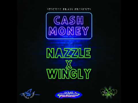 NAZZLE x WINGLY - CASH MONEY [STICKLE FRASS - SO BAD MUSIC]