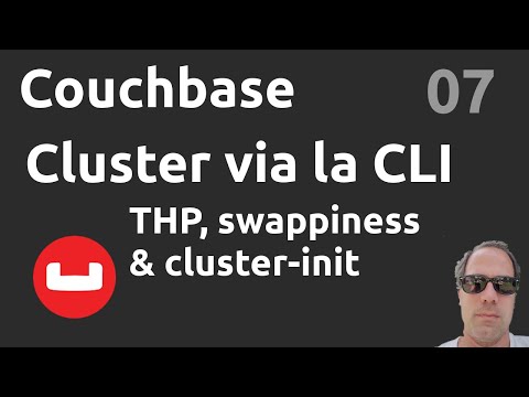 CLI cluster init création d un cluster Transparent HugePage et swappiness Couchbase 07