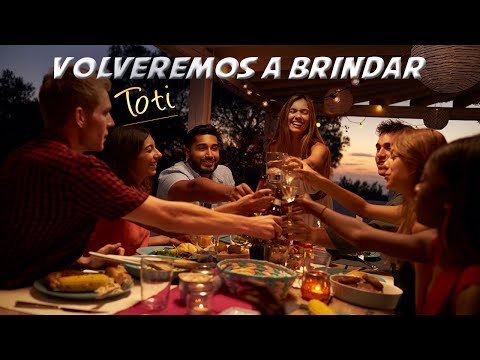 Volveremos a Brindar, Volveremos a Juntarnos, Volveremos a Encontrarnos - Lucia Gil, Cover "Toti"
