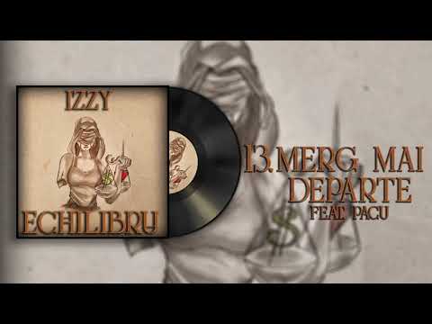 Izzy - Merg mai departe feat. Pacu