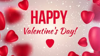 Happy Valentines Day 2022  VALENTINES DAY SPECIAL 