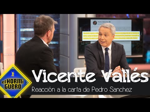 Vicente Vallés reacciona a la carta de Pedro Sánchez - El Hormiguero