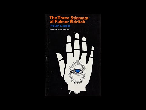 The Three Stigmata of Palmer Eldritch by Philip K. Dick (Gary Telles)