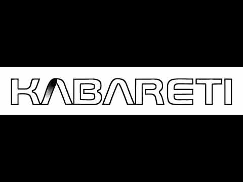 Kabareti - Kabareti