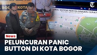 Bogor Hari Ini: Polresta Bogor Kota Luncurkan Panic Button, Sekali Tekan Bisa Panggil Polisi