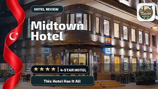 Midtown Hotel - This Hotel Has It All | İstanbul, Turkey🏨