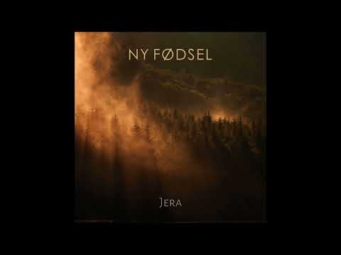 Ny Fødsel - Jera (Full Album)