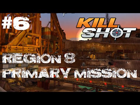 Kill Shot Primary Mission Region 8 - Kill 1 Sniper Part 6 Gameplay