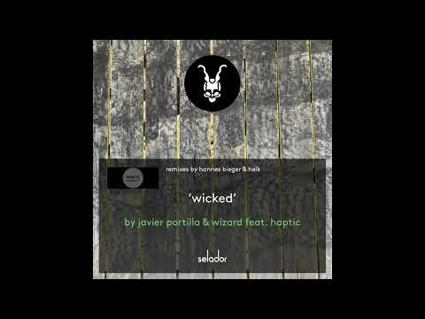 Javier Portilla, Haptic, Wizard (CR) _ Wicked (Original Mix)