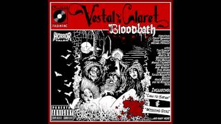 Vestal Claret - Bloodbath Preview