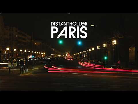 DistantHoller - Paris (Official Video)