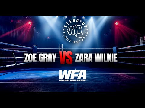 WFA: Stand Up Fighting Arts : Zoe Gray vs Zara Wilkie