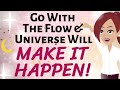 Abraham Hicks 🌠 GO WITH THE FLOW, AND UNIVERSE WILL MAKE IT HAPPEN!✨ Law of Attraction