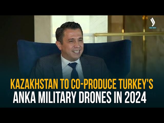 Kazakhstan to co-produce Turkey's ANKA military drones in 2024
