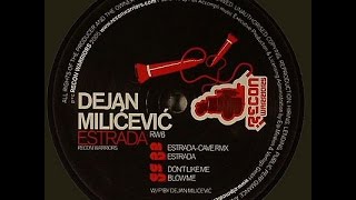 Dejan Milicevic - Blow Me