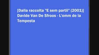 Davide Van De Sfroos - L'omm de la Tempesta