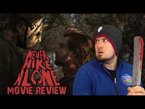 Never Hike Alone (2017) - Movie Review (Friday the 13th Fan Film)
