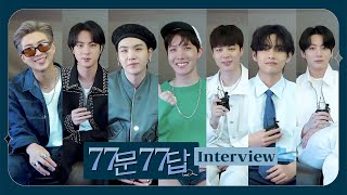 BTS (방탄소년단) 77Q 77A Interview