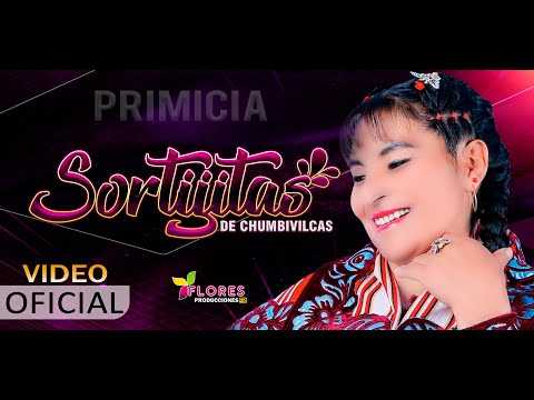SORTIJITAS DE CHUMBIVILCAS Mana Taytayuc Ricukuni PRIMICIA 2020