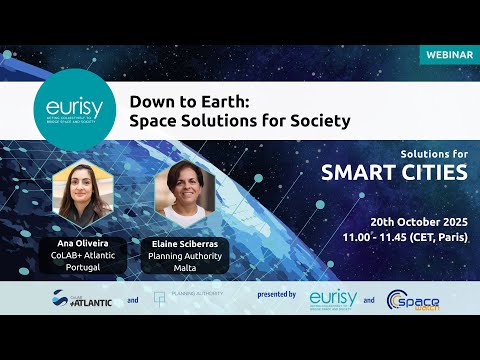 Down to Earth - Space Solutions for Society : Smart Cities (Session 1)