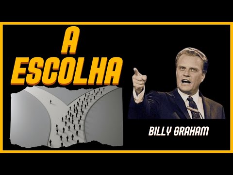 THE CHOICE - Billy Graham