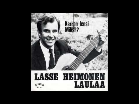 Lasse Heimonen - Kerran Lensi Ihmislapsi